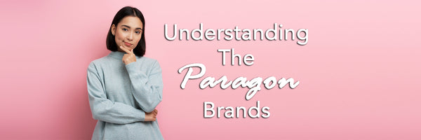 Understanding The Paragon Brands - 2026